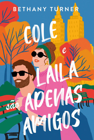 Cole e Laila são apenas amigos: original (9786552171740)