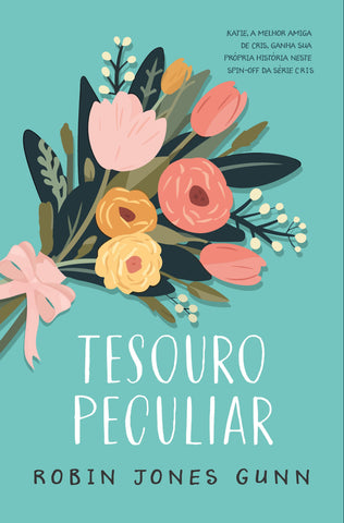 Tesouro peculiar – Spin-off da Série Cris by Robin Jones Gunn