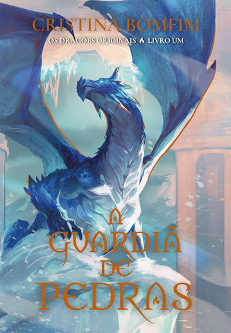 A guardiã de pedras – Romantasia slow burn em edição com capa dura e pintura trilateral, primeiro livro da série Os Dragões Originais by Cristina Bomfim