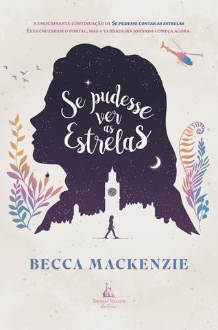 Se pudesse ver as estrelas – A continuação de “Se pudesse contar as estrelas\" by Becca Mackenzie
