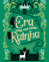 Era uma vez uma rainha – Uma fantasia com portais mágicos para os fãs de As Crônicas de Nárnia