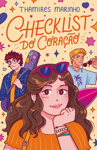 Checklist do coração - Um romance juvenil sobre primeiro amor da autora de \"Encarando a verdade\" by Thamires Marinho