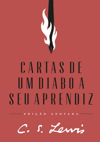 Cartas de um diabo a seu aprendiz – Edição anotada by C.S. Lewis