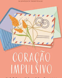 Coração impulsivo – A continuação de “Tesouro peculiar”, spin-off da Série Cris
