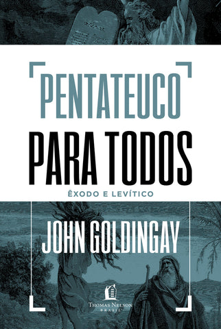 Pentateuco para todos: Êxodo e Levítico: original (9786556890425)