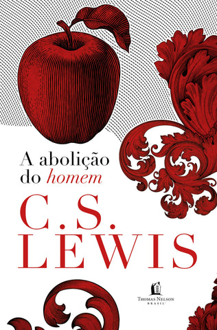 A abolição do homem: original by C.S. Lewis (9786556890739)