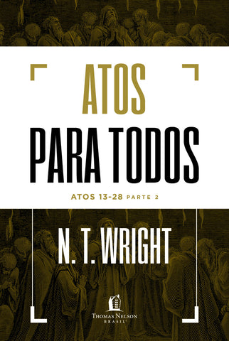 Atos para todos: Atos 13-28 - Parte 2: original (9786556891507)