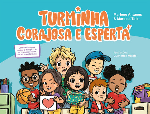 Turminha corajosa e esperta: original (9786556892405)