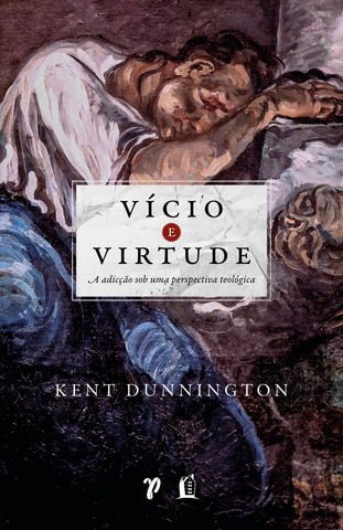 Vício e Virtude: original (9786556893266)