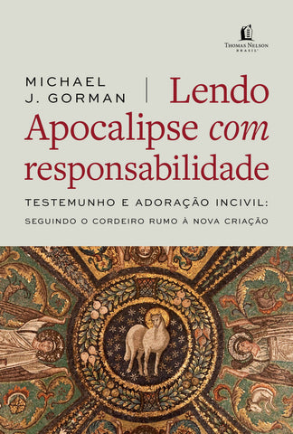 Lendo Apocalipse com responsabilidade: original (9786556893464)