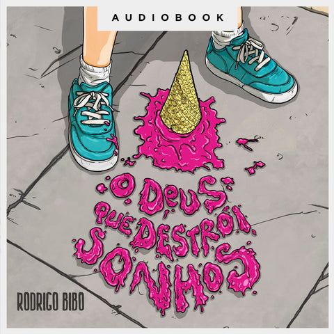 O Deus que destrói sonhos: original (9786556894638)