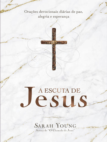 A escuta de Jesus: original by Sarah Young (9786556895543)