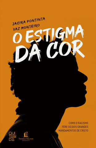 O Estigma da Cor: original (9786556897127)