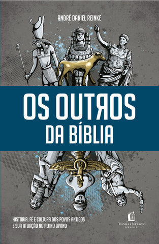 Os Outros Da Bíblia: original by André Daniel Reinke (9788571670273)