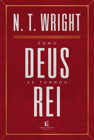 Como Deus Se Tornou Rei: original (9788571670389)