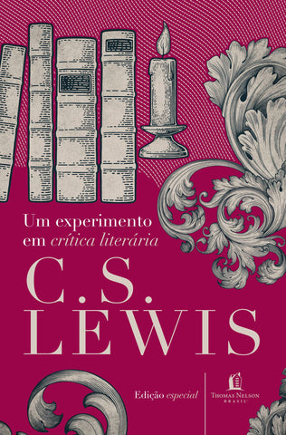 Um Experimento Em Crítica Literária: original (9788571670433)