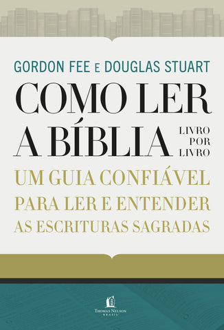 Como Ler A Bíblia Livro Por Livro: original (9788571670952)