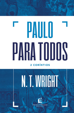 Paulo para todos: 2 Coríntios: original (9788571671805)