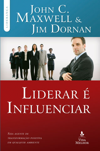Liderar É Influenciar: original (9788578601836)