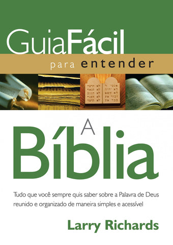 Guia Fácil Para Entender A Bíblia: original (9788578603472)