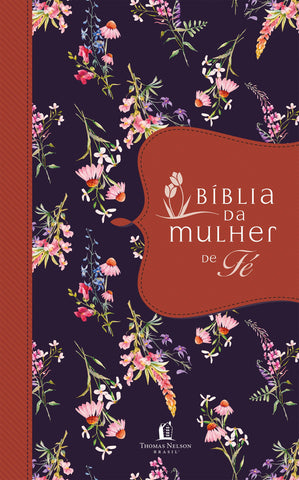 Bíblia da mulher de fé: original by Sheila Walsh (9788578604578)