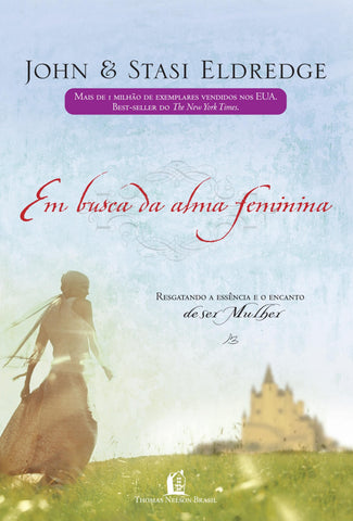 Em Busca Da Alma Feminina: original (9788578606152)