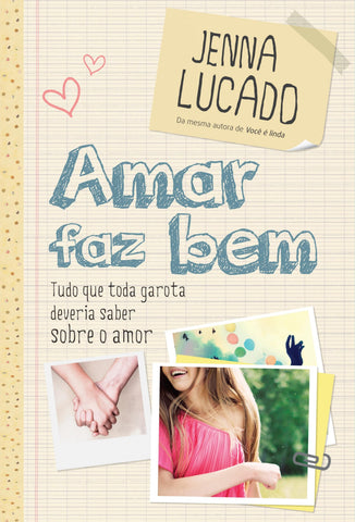 Amar Faz Bem: original (9788578606671)