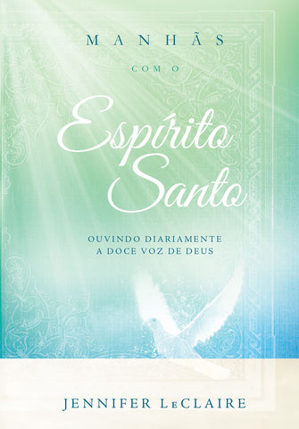 Manhãs Com O Espírito Santo: original (9788578608897)