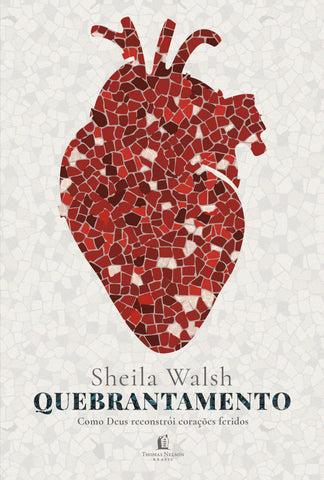 Quebrantamento by Sheila Walsh