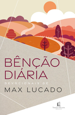 Benção Diária: original by Max Lucado (9786556895710)