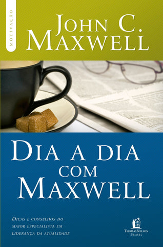 Dia A Dia Com Maxwell: original by John C. Maxwell (9788566997347)