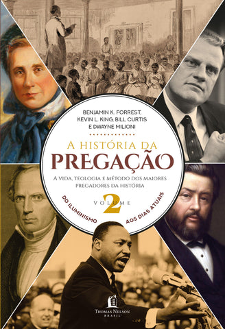A História Da Pregação (Volume 2): original by Benjamin K. Forrest (9788571670914)