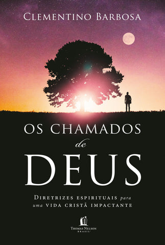 Os Chamados De Deus: original by Clementino Barbosa (9788578604349)